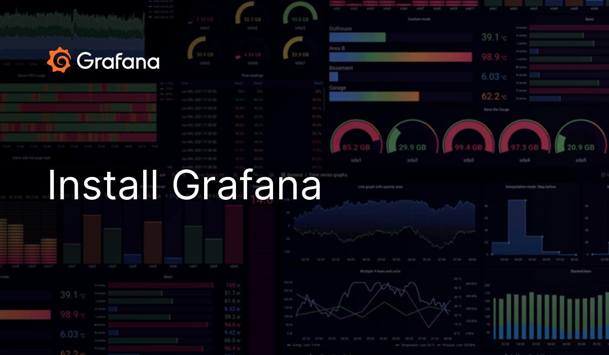 Install Grafana Grafana Documentation